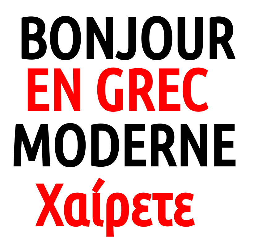 Comment traduire "bonjour" en grec moderne ?